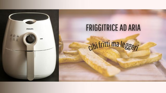 friggitrice ad aria